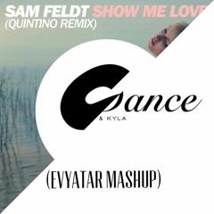 Drake i need a one dance & Sam Feldt - Show Me Love (Quintino Remix)[EVYATAR MASHUP]