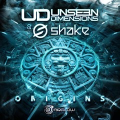 Unseen Dimensions & Shake - Origins