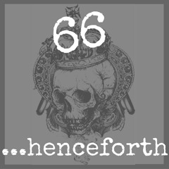 66 - "...henceforth"