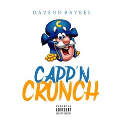 Daveoo Baybee - Capp'n Crunch