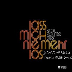 Sportfreunde Stiller - Lass Mich Nie Mehr Los (JeanVanPascale Radio Edit 2016)