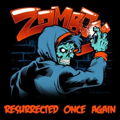 Zomboy: Back Once Again x Resurrected (Refix)