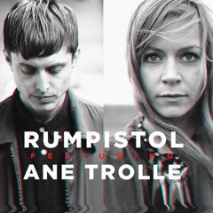 Rumpistol feat. Ane Trolle - Eyes Open Wide (N.A.S.A Remix)