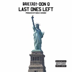 Last Ones Left (feat. Don Q)