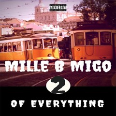 2 Of Everything (Prod. NickEbeatz)