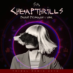 Sia - Cheap Thrills (Paulo Pringles & VMC Tribal Remix)