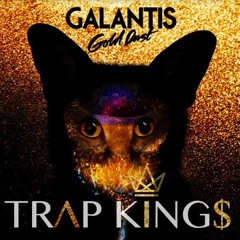 Galantis - Gold Dust (Trap Kings Remix)