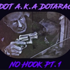Hdot - No Hook Part 1