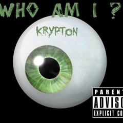 Who Am I? - Krypton