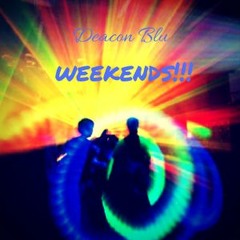 WEEKENDS!!! (Mix)