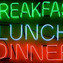 Breakfast Lunch Dinner Ft. Swiff Star