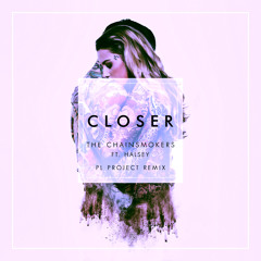 The Chainsmokers ft. Halsey - Closer (PL Project Remix)