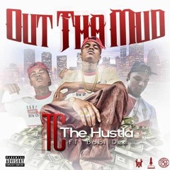 TC The Hustla ft. Babi Dee - Out The Mud