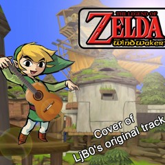 [Cover of LjB0's original track] Zelda - The Wind-Waker | Dragon Roost Island Guitar Cover