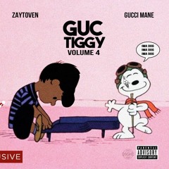 Gucci Mane & Zaytoven GucTiggy Pt. 4