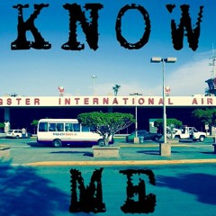 Know Me