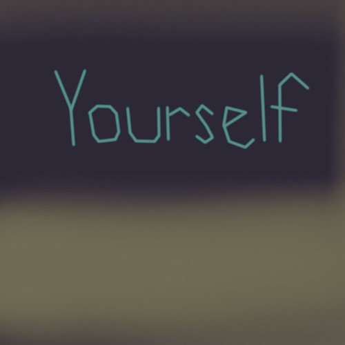 Yourself