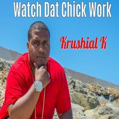 WATCH DA CHICK WORK EXPLICIT