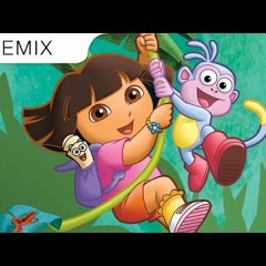 Dora The Explorer Theme Song (Trap Remix)