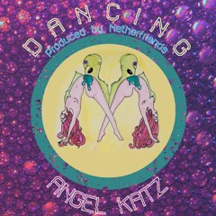 Dancing (prod. by Netherfriends ft. Will Miller)