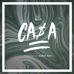 CA$A (prod.  Aaron Kayy)