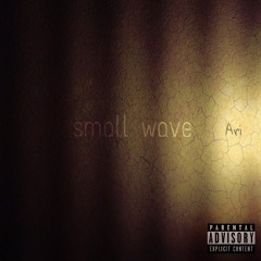 Small Wave