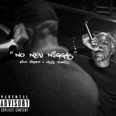 No New Niggas ft. Casey Veggies
