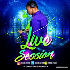 LIVE SESSION MIXTAPE DJ DYLAN