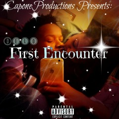 Delo - First Encounter (Engineered By CaponeProductions)
