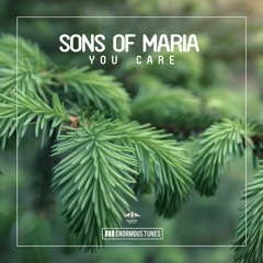 Sons Of Maria - You Care