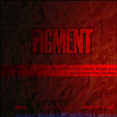 FIGMENT (prod by wuzgut)