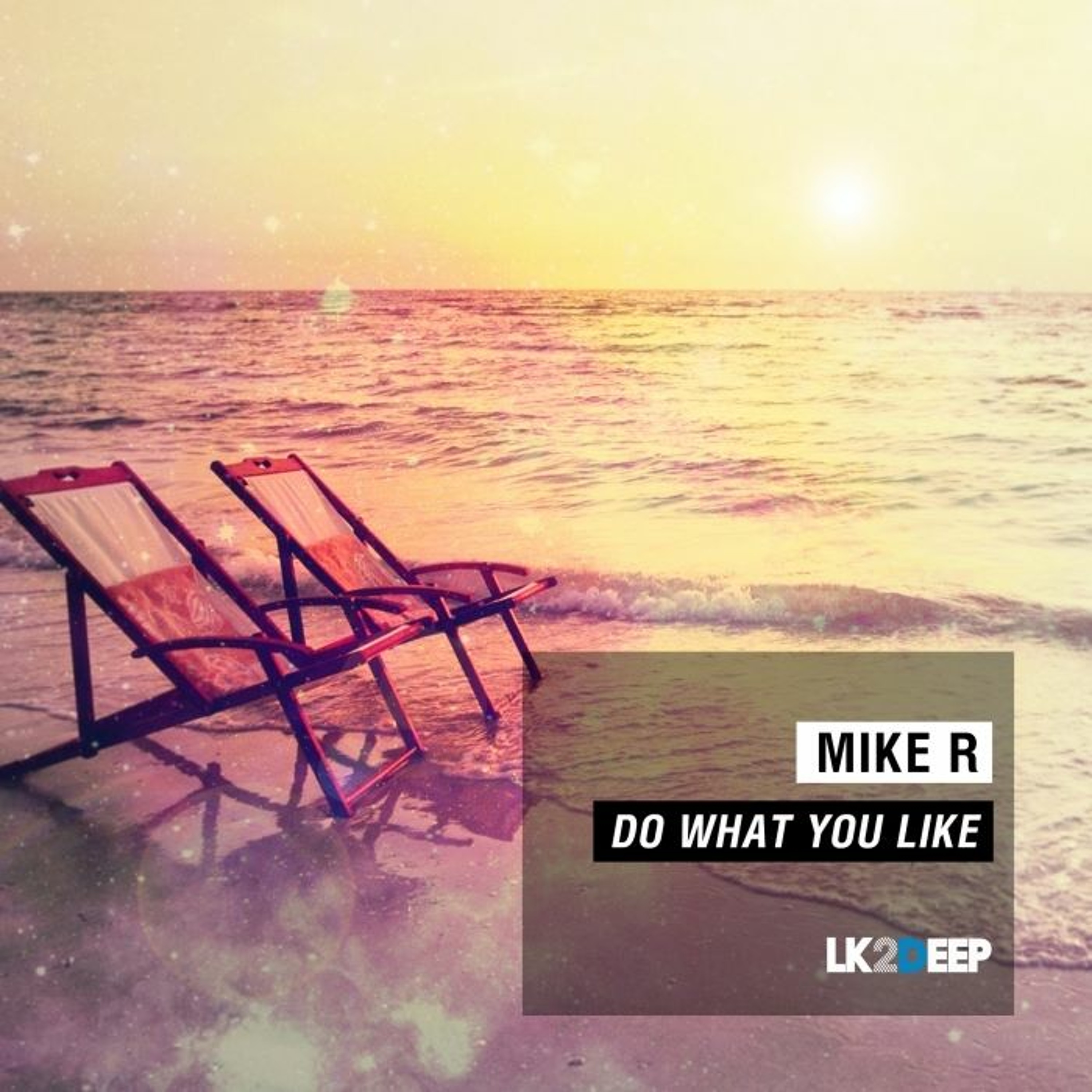 DO WHAT YOU LIKE (ORIGINAL MIX) [OUT NOW!] episode artwork