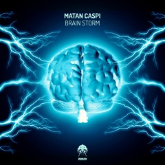 Matan Caspi - Brain Storm (Original Mix) [Bonzai Progressive]