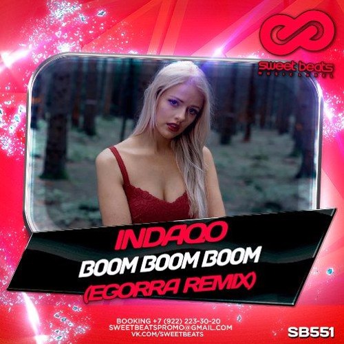 Stream Indaqo - Boom Boom Boom (Egorra Radio Edit) [FREE DOWNLOAD] by YEAH  BAT | Listen online for free on SoundCloud