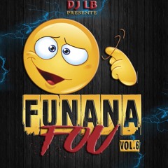 FUNANA FOU VOL.6