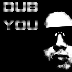 Dub You feat. aMira (501 Cover)