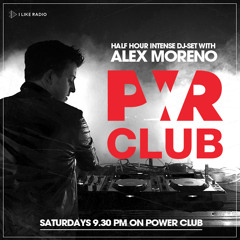 Alex Moreno @ Power Club Radio Show - 01