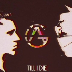Till I Die