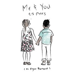 CJ Pitts - Me & You feat. Elyse Barnard