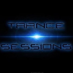 Trance Sessions 006 (Massive 2 Hours And 30 Minutes Uplifting Banging Trance Mix)
