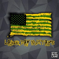 LABOR DAY WEEKEND MIXTAPE