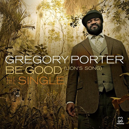 Gregory Porter - Be Good - Live