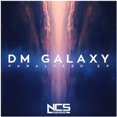 DM Galaxy - Paralyzed (feat. Tyler Fiore) [NoCopyrightSounds Release]