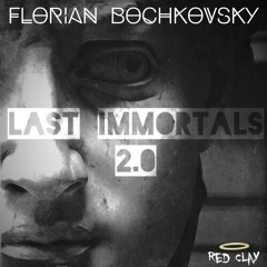 [Tagged Red Clay Orchestra ] " Last Immortals 2.0 " (By Florian Bochkovsky)