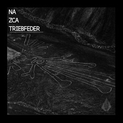Nazca - Set 01.09.2016 by Triebfeder