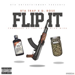 BBE Trap X D. Rose - Flip It