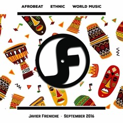 Javier Freniche - September 2016 (Afrobeat - Ethnic - World music)