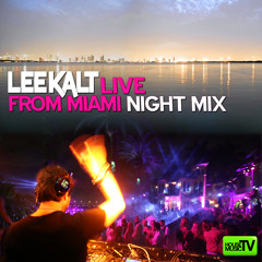 LEE KALT Live From MIAMI - NIGHT MIX