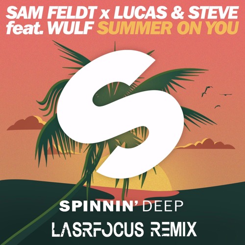 Summer On You (Lasrfocus Remix)