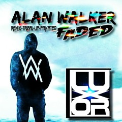 F.a.d.e.d #Alan-W-(LUXOR-Remix) Preview mix 2016